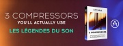 Arturia dévoile 3 compresseurs légendaires